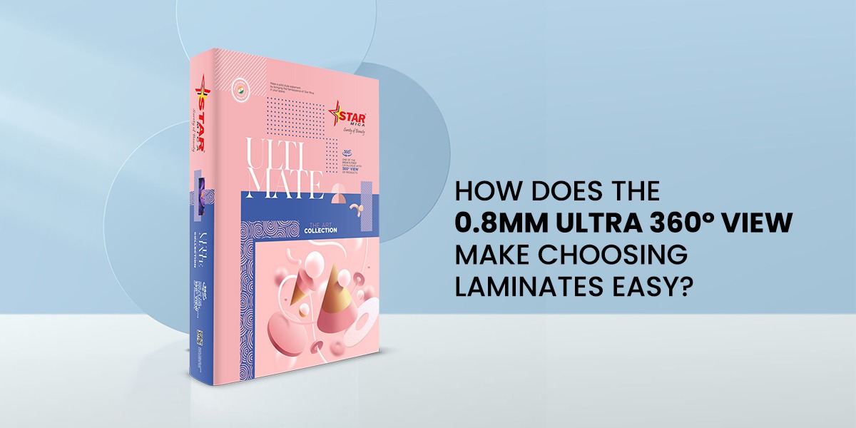 How does the 0.8mm ultra 360° view make choosing laminates easy?