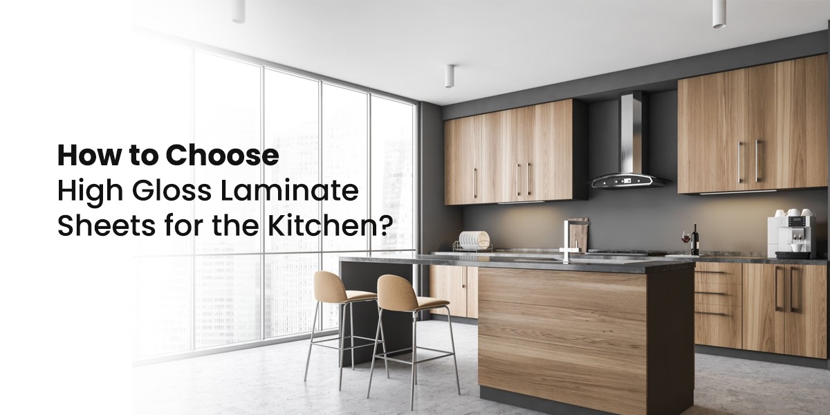 How to Choose High Gloss Laminate Sheets for the Kitchen?