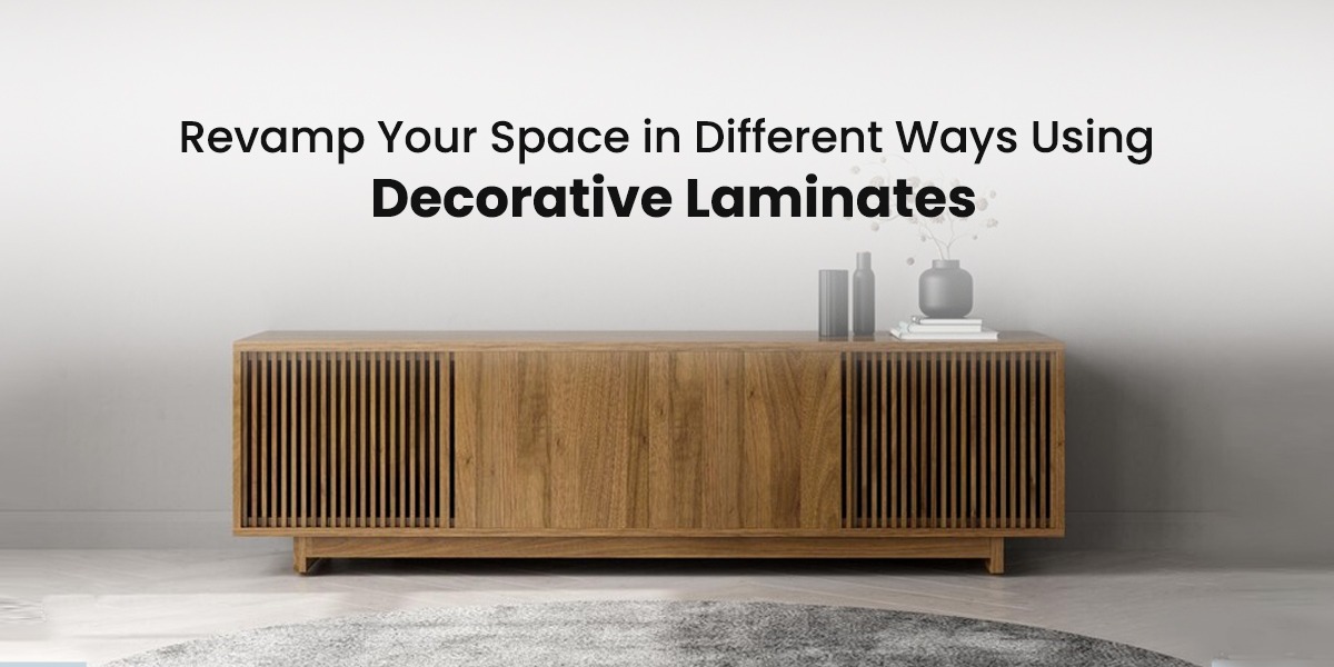 Revamp Your Space in Different Ways Using Decorative Laminates