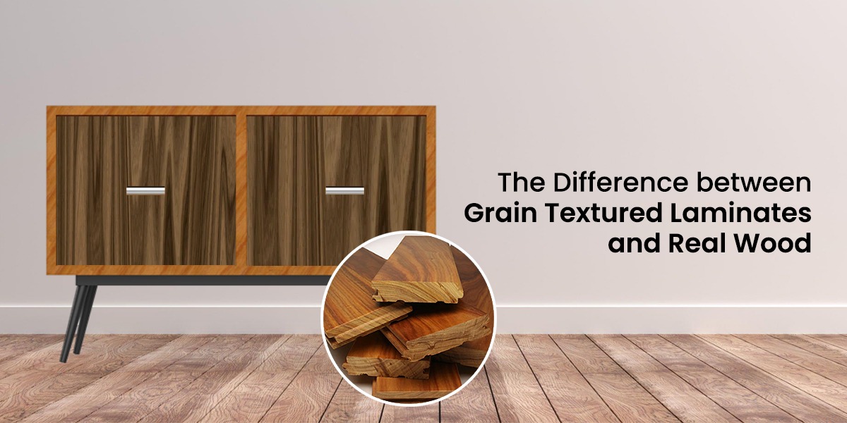 The Difference between Grain Textured Laminates and Real Wood