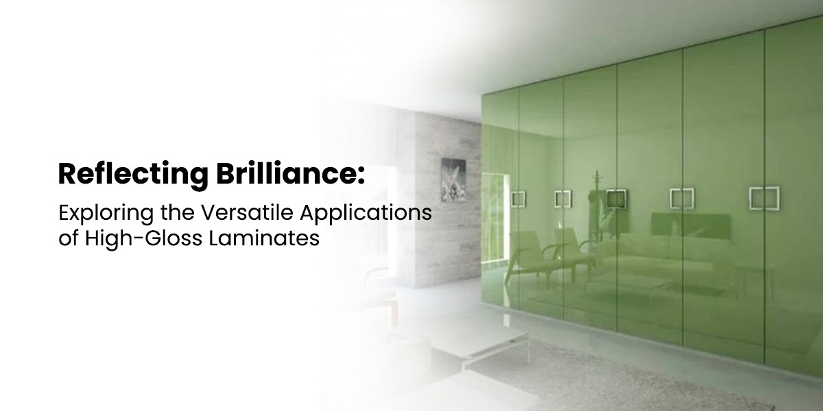 Reflecting Brilliance: Exploring the Versatile Applications of High-Gloss Laminates