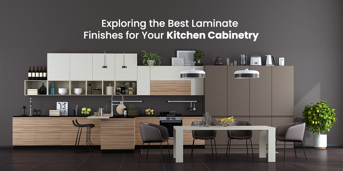 Exploring the Best Laminate Finishes for Your Kitchen Cabinetry